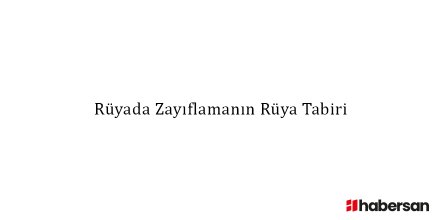 Rüyada Zayıflamanın Rüya Tabiri