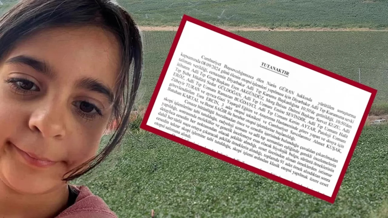Narin Güran'ın Çuval içindeki cansız bedeni ve Şok edici otopsi raporu